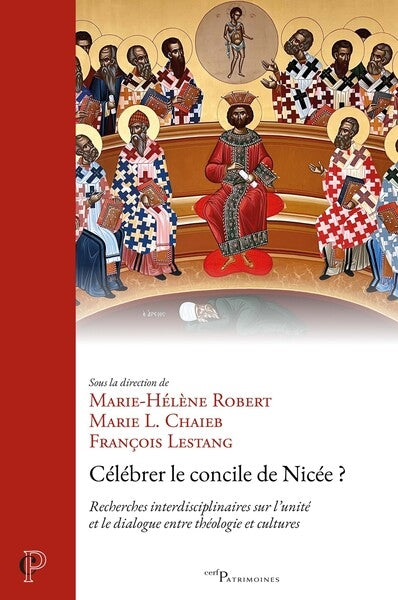 Célébrer le concile de Nicée ? : recherches interdisciplinaires sur l'unité et le dialogue entre théologie et cultures : actes du colloque de la faculté de théologie de l'université catholique de Lyon (20-21 janvier 2025) Religion & Esotericism