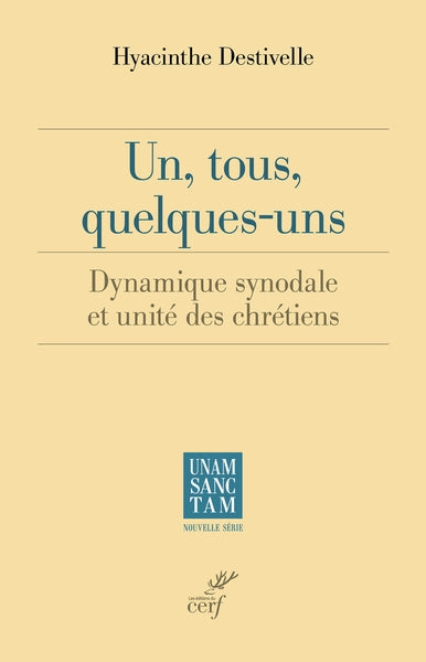 Un, tous, quelques-uns : dynamique synodale et unité des chrétiens Religion & Esotericism