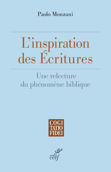 L'inspiration des Ecritures saintes : une relecture du phénomène biblique Religion & Esotericism