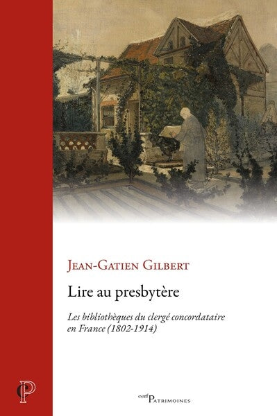 Lire au presbytère : les bibliothèques du clergé concordataire en France (1802-1914) Philosophy
