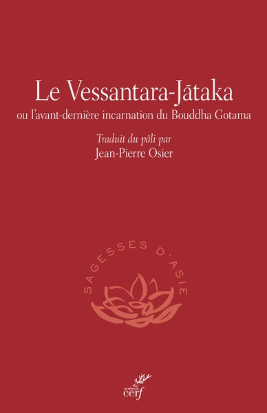 Le Vessantara jataka ou L'avant dernière incarnation du Bouddha Gotama book