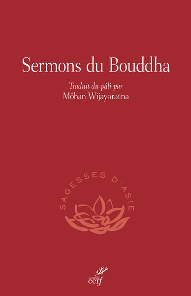 Sermons du Bouddha : les 25 sermons du canon bouddhique Religion & Esotericism