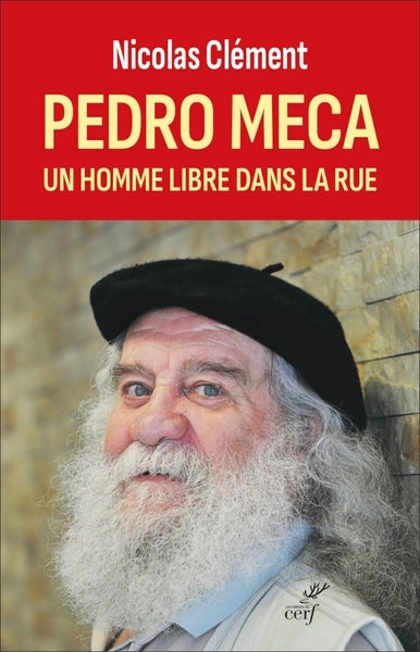 Pedro Meca : un homme libre dans la rue Politics & History