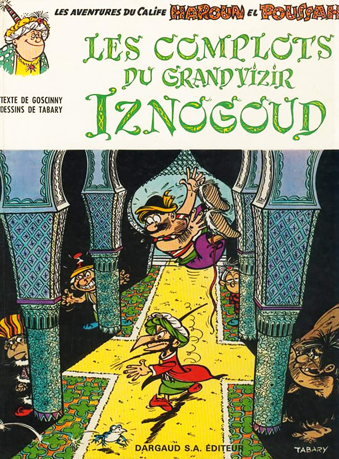 Iznogoud, tome 2 : Les complots d'Iznogoud book