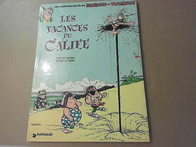 Iznogoud, tome 3 : Iznogoud et les vacances du Calife book