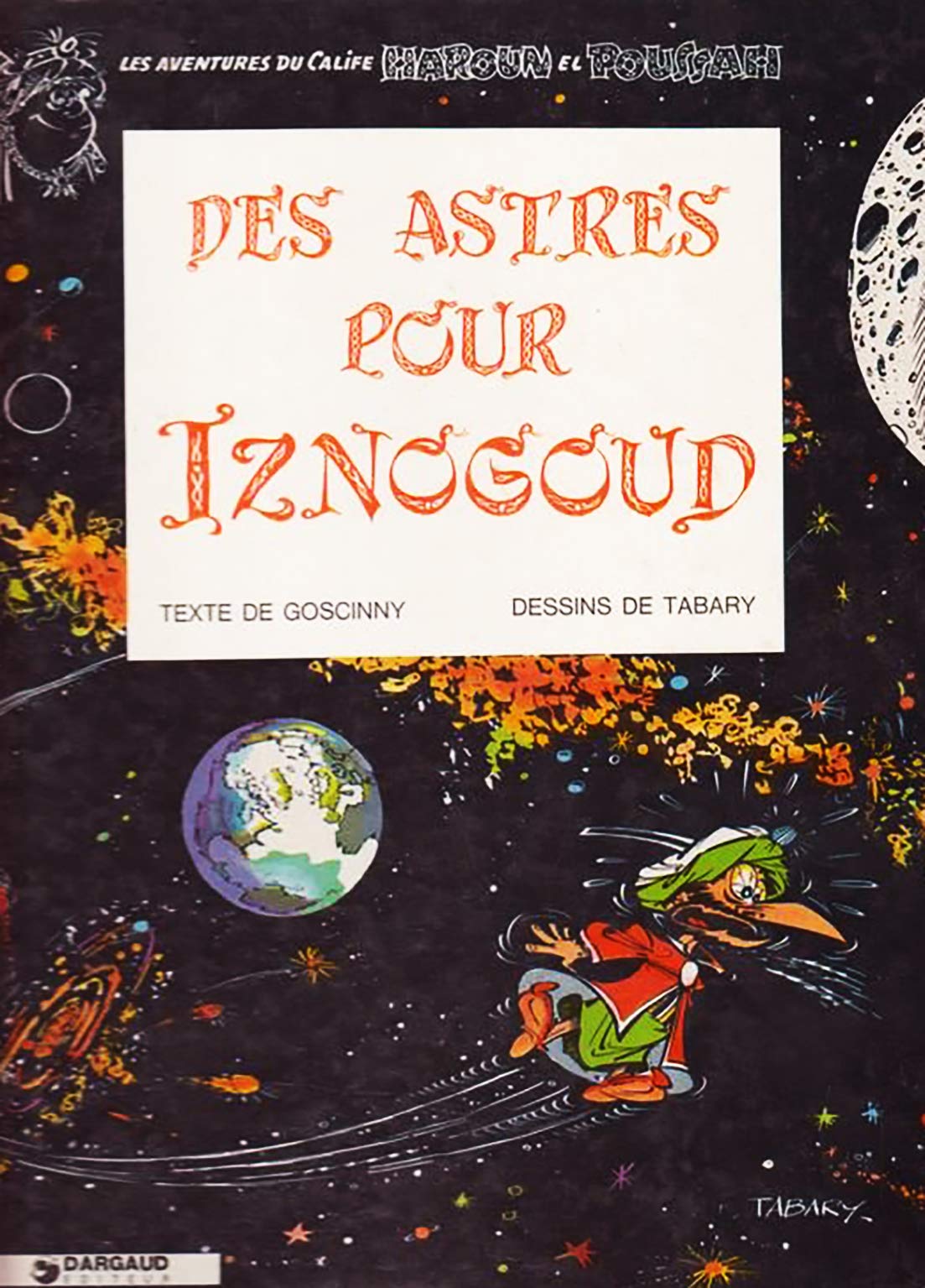 Iznogoud, tome 5 : Des astres pour Iznogoud book