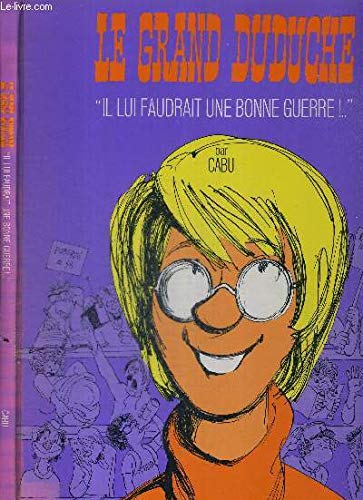 Il lui faudrait une bonne guerre Books