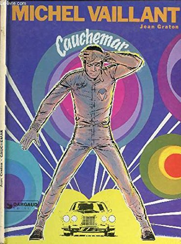 LES EXPLOITS DE MICHEL VAILLANT - TOME 24 : CAUCHEMAR. Books