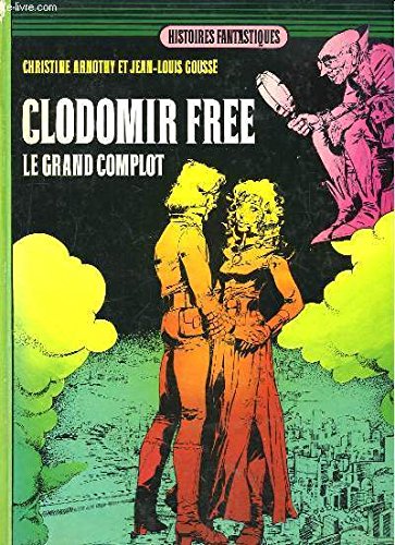 Clodomir free: le grand complot book