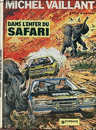 Michel Vaillant, n° 27 : Dans l'enfer du safari book