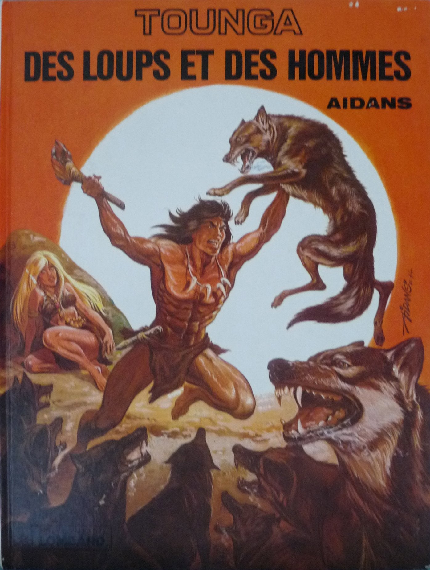 Des Loups et des hommes (Tounga) Books