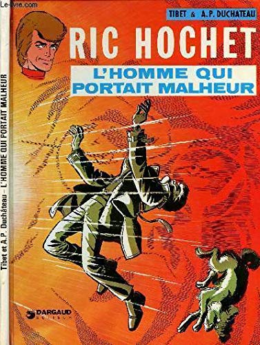 RIC HOCHET - TOME 20 : L'HOMME QUI PORTAIT MALHEUR. Books