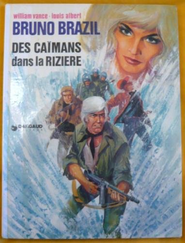 Bruno Brazil, n° 7 : Des caïmans dans la rizière book
