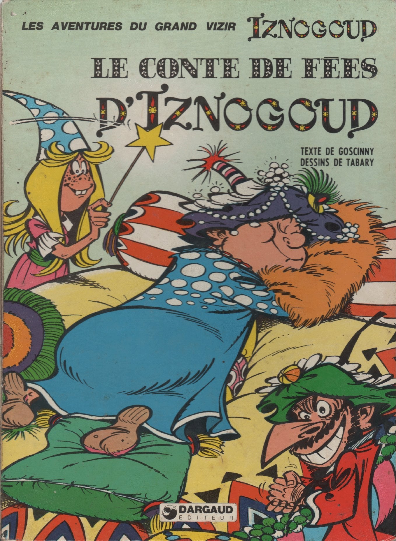 Les aventures du grand vizir Iznogoud. Vol. 12. Le conte de fées d'Iznogoud Books
