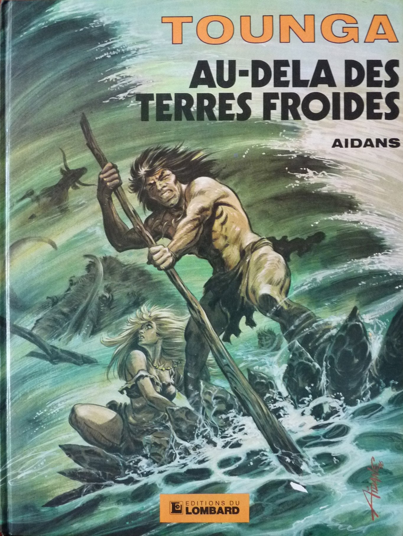 Au-delà des terres froides (Tounga) Books