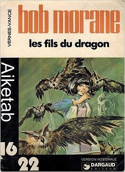 Les Fils du dragon (Une Aventure de Bob Morane) book