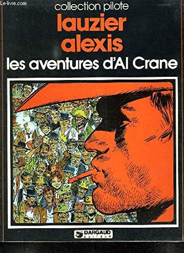 Les Aventures d'Al Crane (Collection Pilote) book