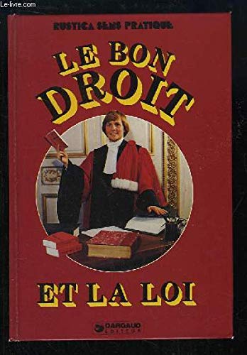 Le Bon droit et la loi book