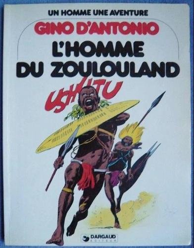 L'Homme du Zoulouland (Un Homme, une aventure) Books