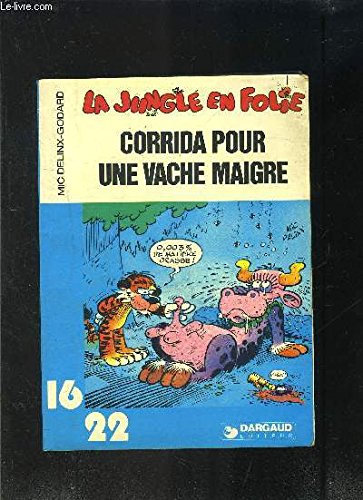 Corrida pour une vache maigre (La Jungle en folie) Books