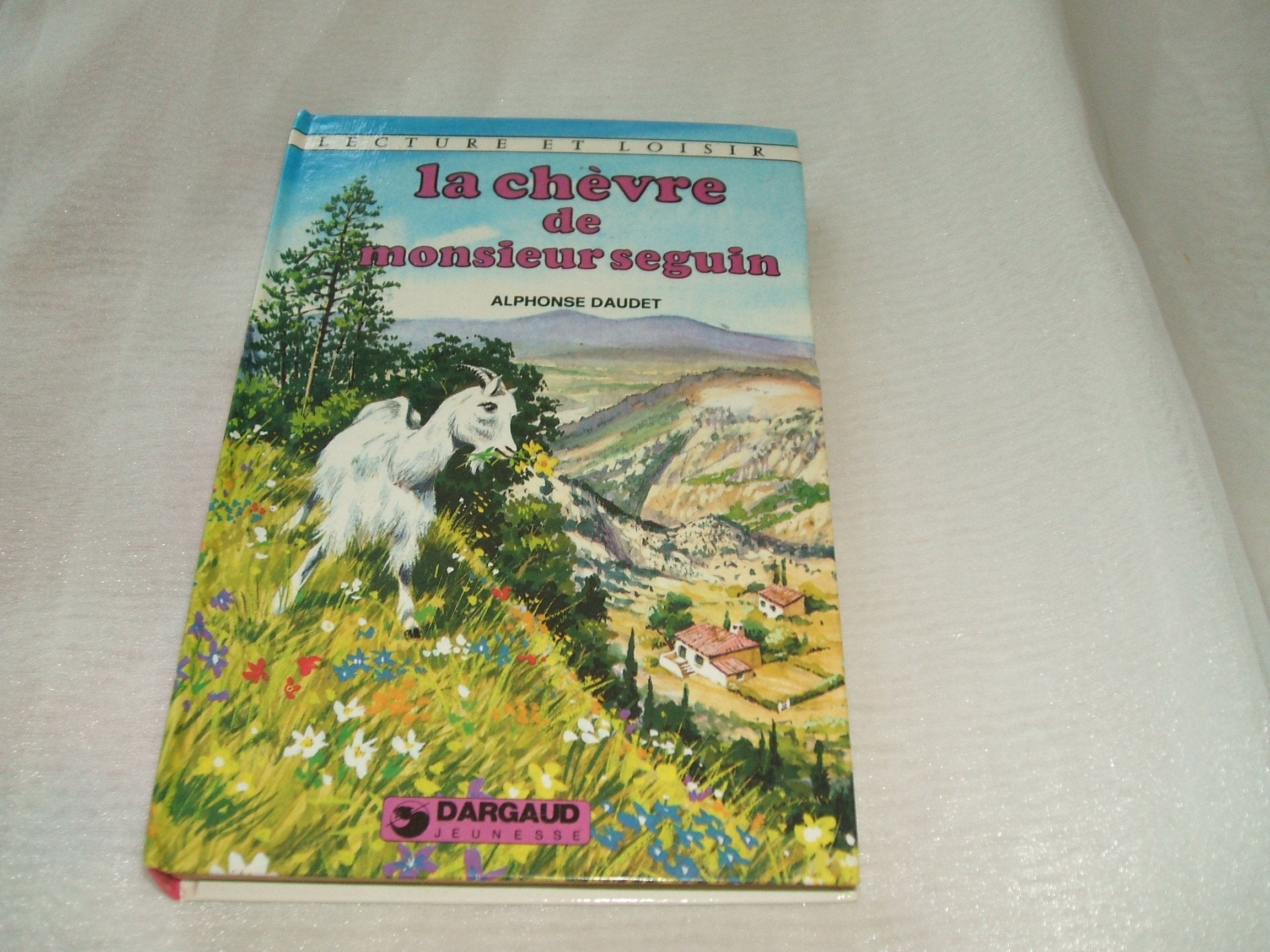 La Chèvre de monsieur Seguin : Et autres contes (Lecture et loisir) Books