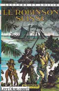 Le Robinson suisse (Lecture et loisir) book