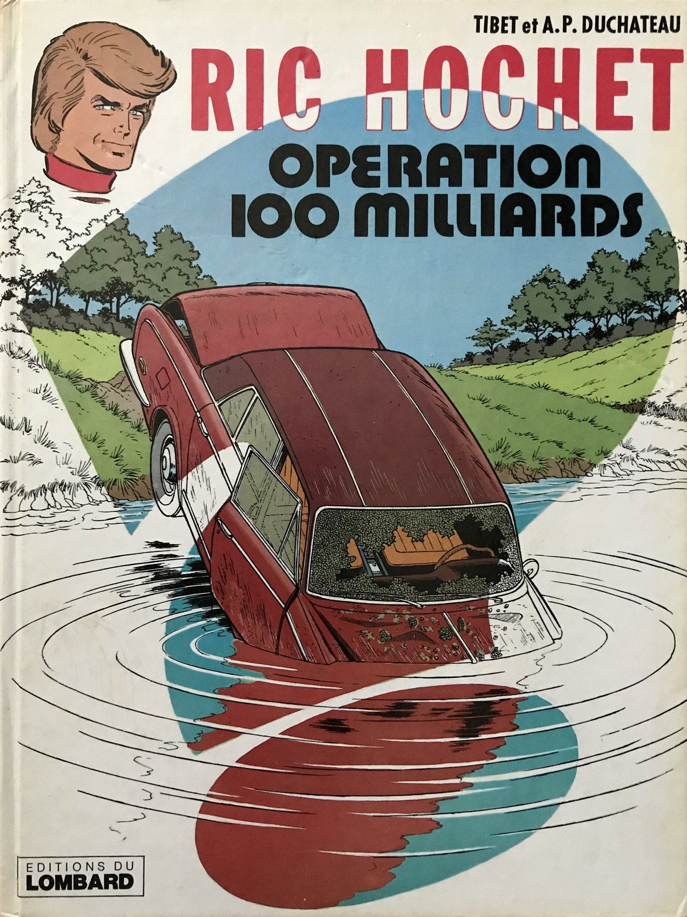 Opération 100 milliards : Une histoire du journal Tintin (Ric Hochet) book
