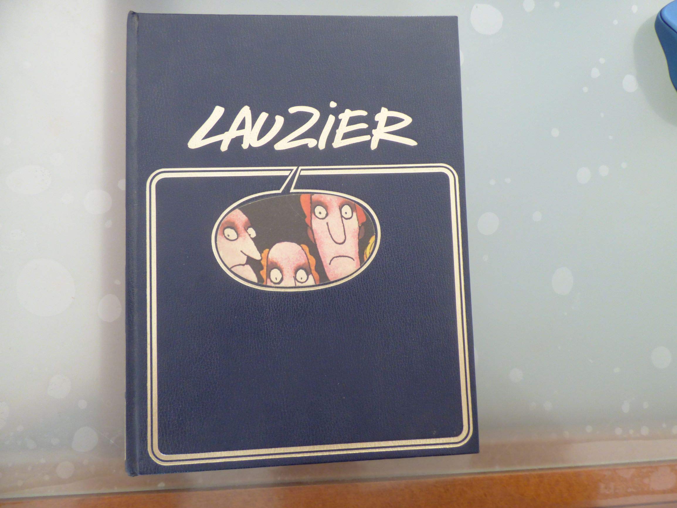LAUZIER Tranches de vie I, II, III, IV book