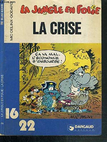 La jungle en folie. Vol. 5. La crise Superheroes