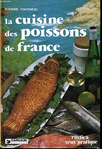 La Cuisine des poissons de France book
