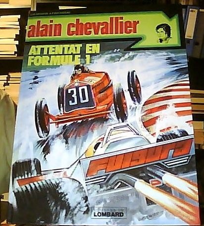 Attentat en formule 1 +un : Une histoire du journal Tintin (Alain Chevallier) book