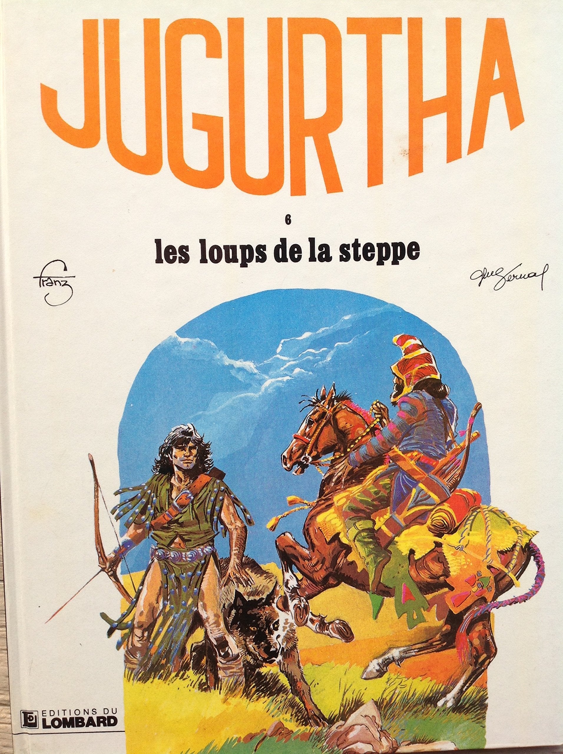 Les Loups de la steppe : Une histoire du journal Tintin (Jugurtha) book