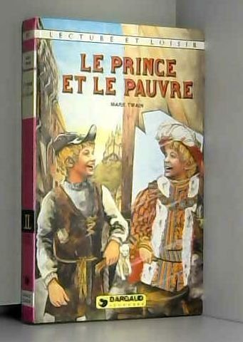 Le Prince et le pauvre (Lecture et loisir) book