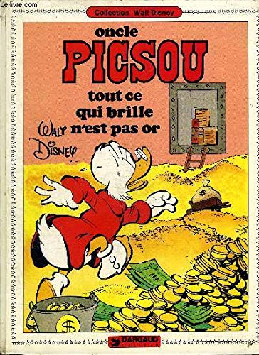 Oncle Picsou - Tout ce qui brille n'est pas d'or book