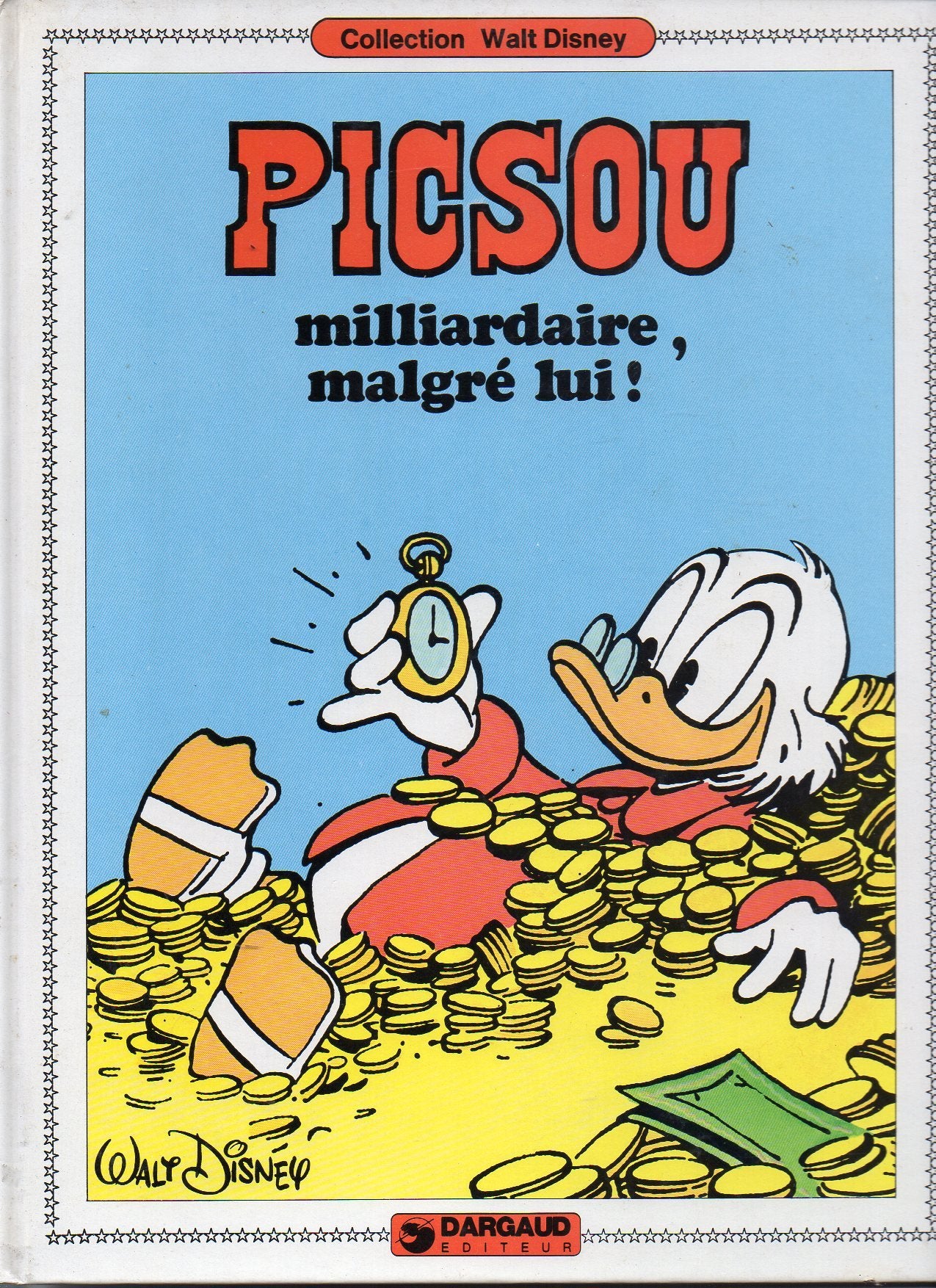Oncle Picsou, milliardaire malgré lui ! (Oncle Picsou) book