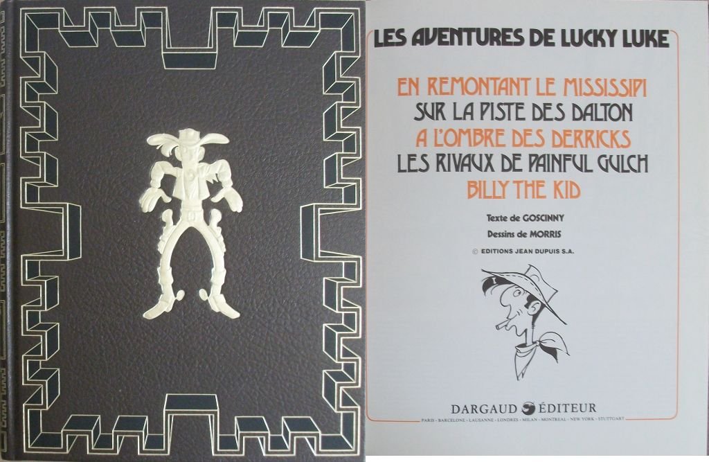 Les Aventures de Lucky Luke: En remontant le Mississipi, Sur la piste des Dalton, A l'ombre des derricks, Les Rivaux de Painful Gulch, Billy the Kid book