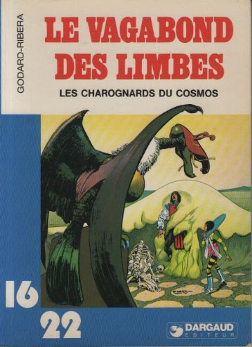 Le vagabond des limbes. Vol. 3. Les charognards du cosmos book