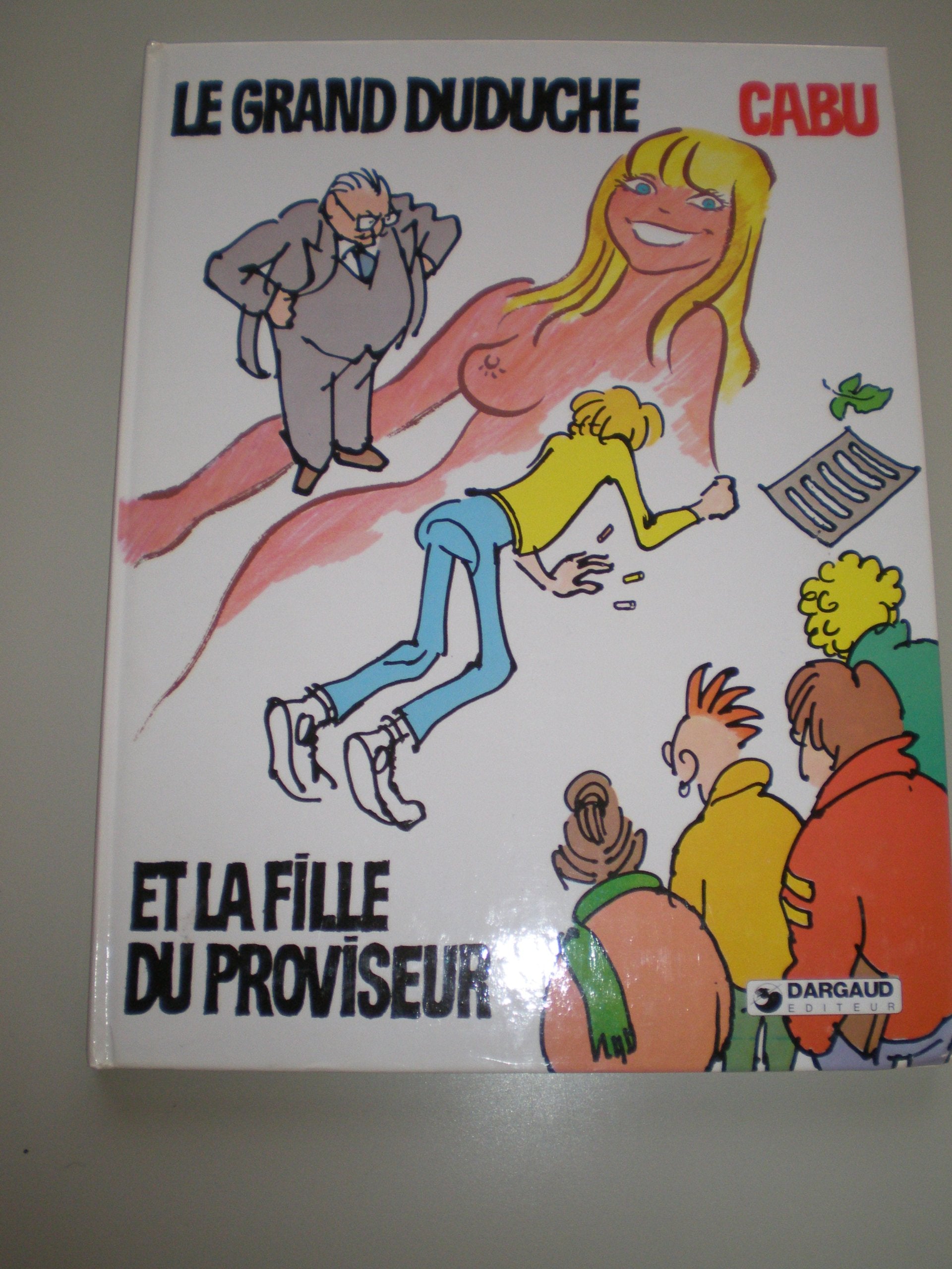 Le grand Duduche et la fille du proviseur book