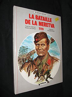 La Bataille de la Neretva: Tito book