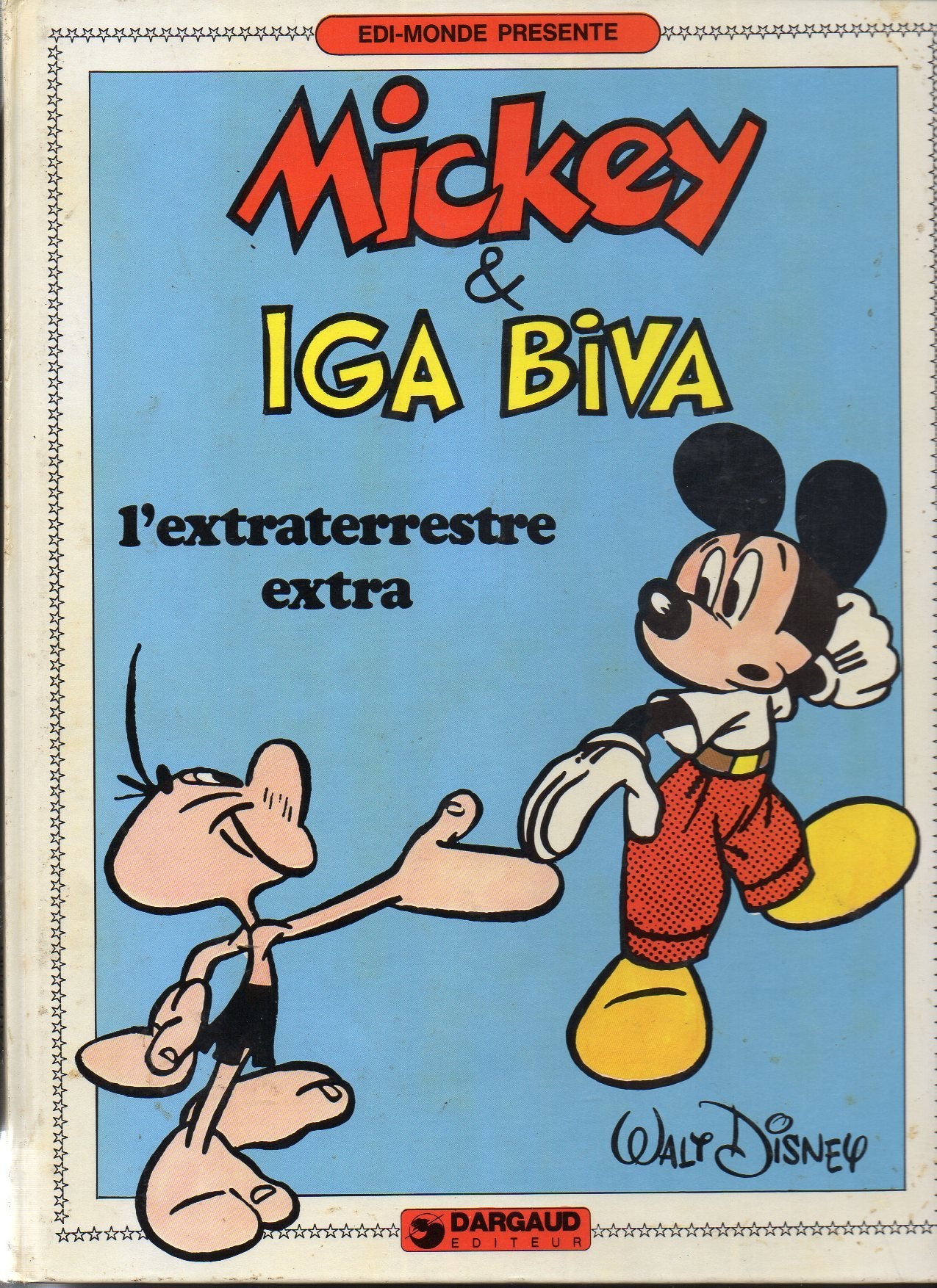 Mickey et Iga Biva l'extraterrestre Books