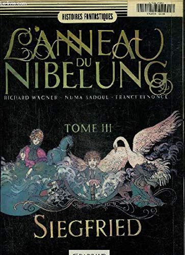 L'anneau du Nibelung. Vol. 3. Siegfried book