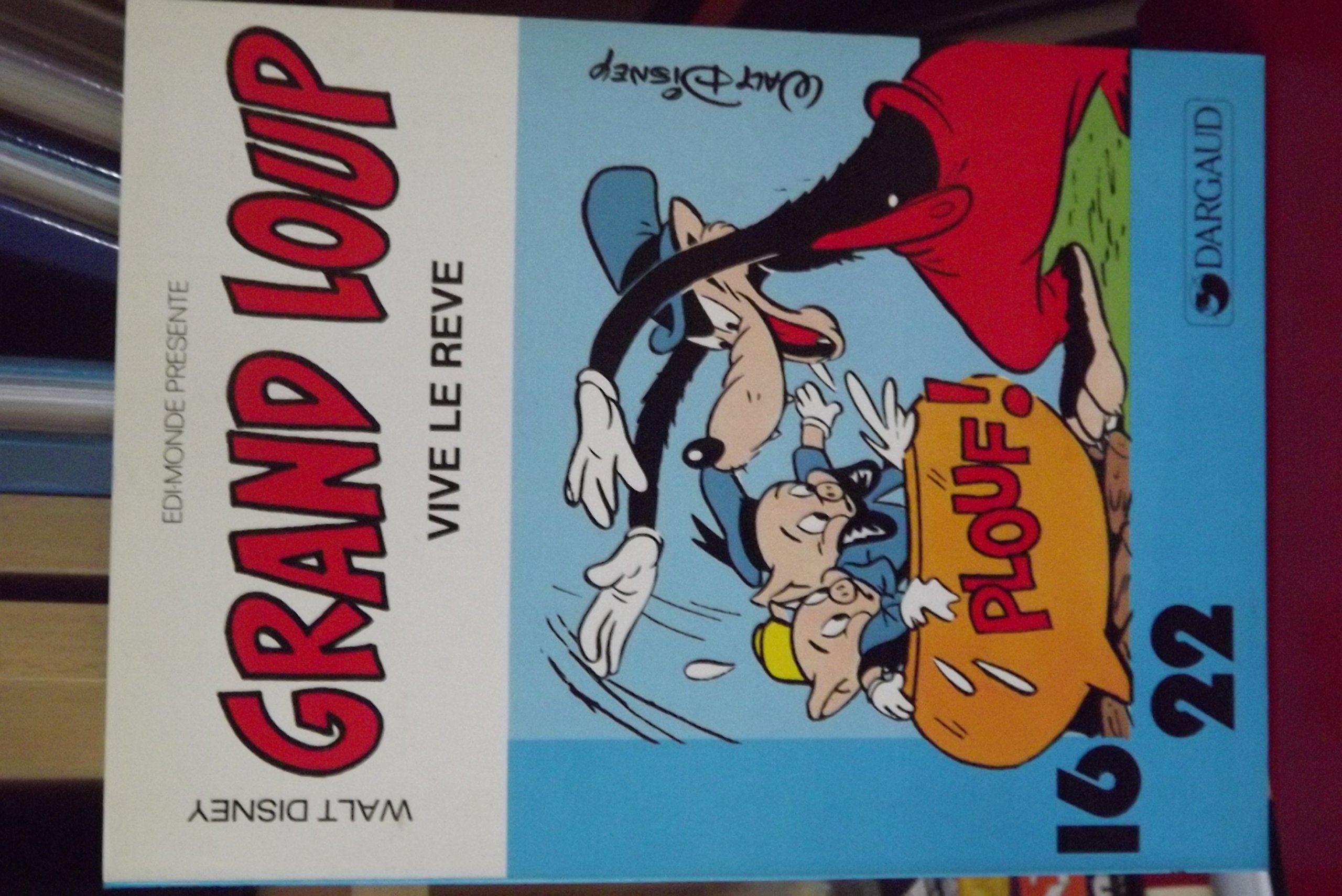 Grand Loup : Vive le rêve book