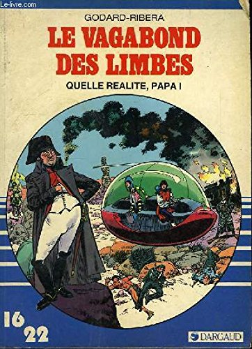 Le vagabond des limbes. Vol. 6. Quelle réalité, papa ? Books