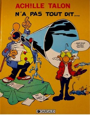 Achille Talon. Vol. 36. Achille Talon n'a pas tout dit... Manga