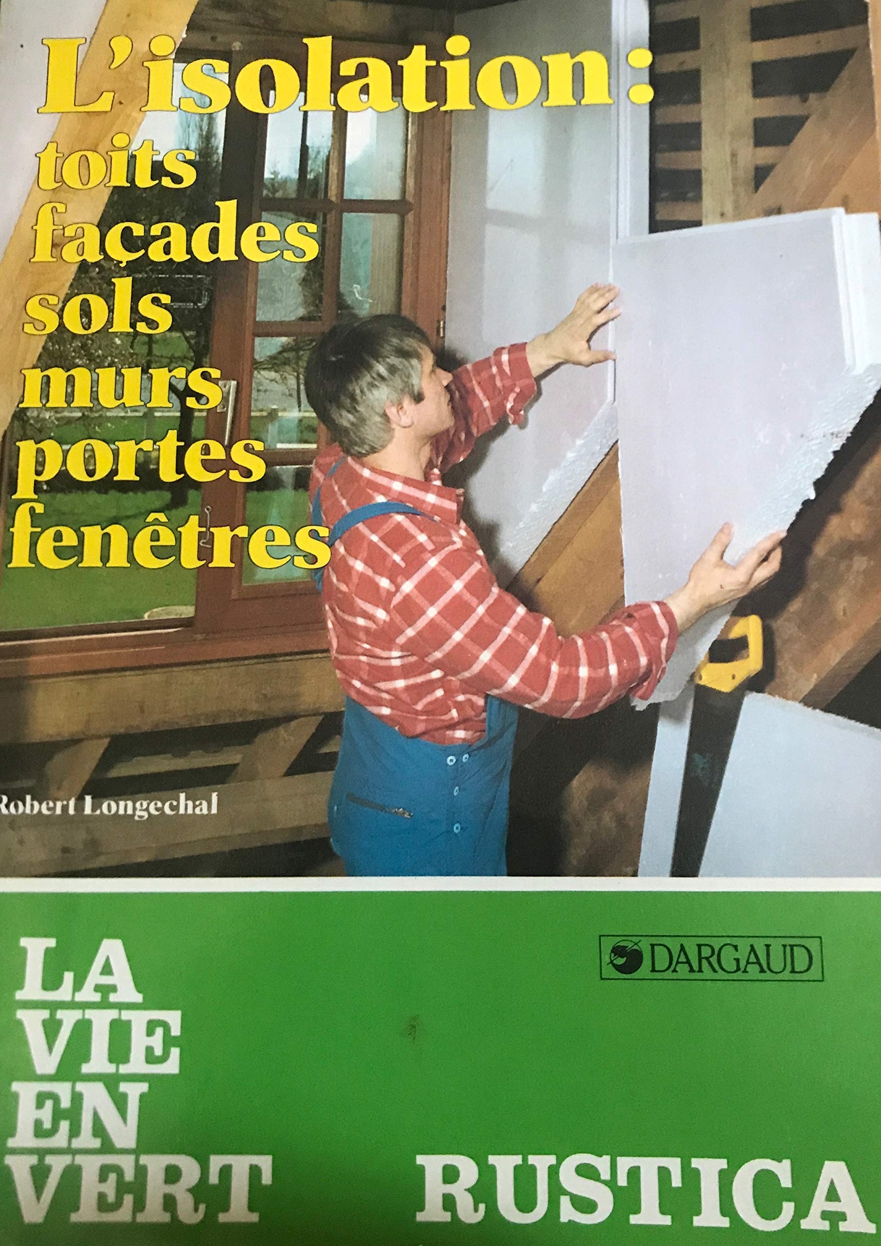 L'isolation: toits, façades, sols, murs, portes, fenêtres Books
