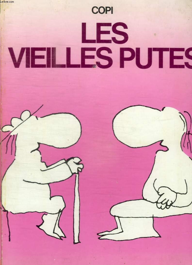 Les Vieilles putes (Collection Humour) book
