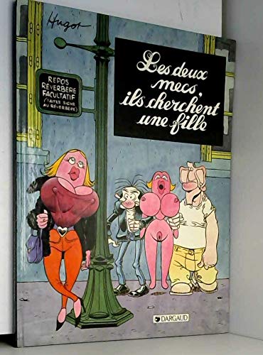Les Deux mecs, ils cherchent une fille (Collection Humour) book