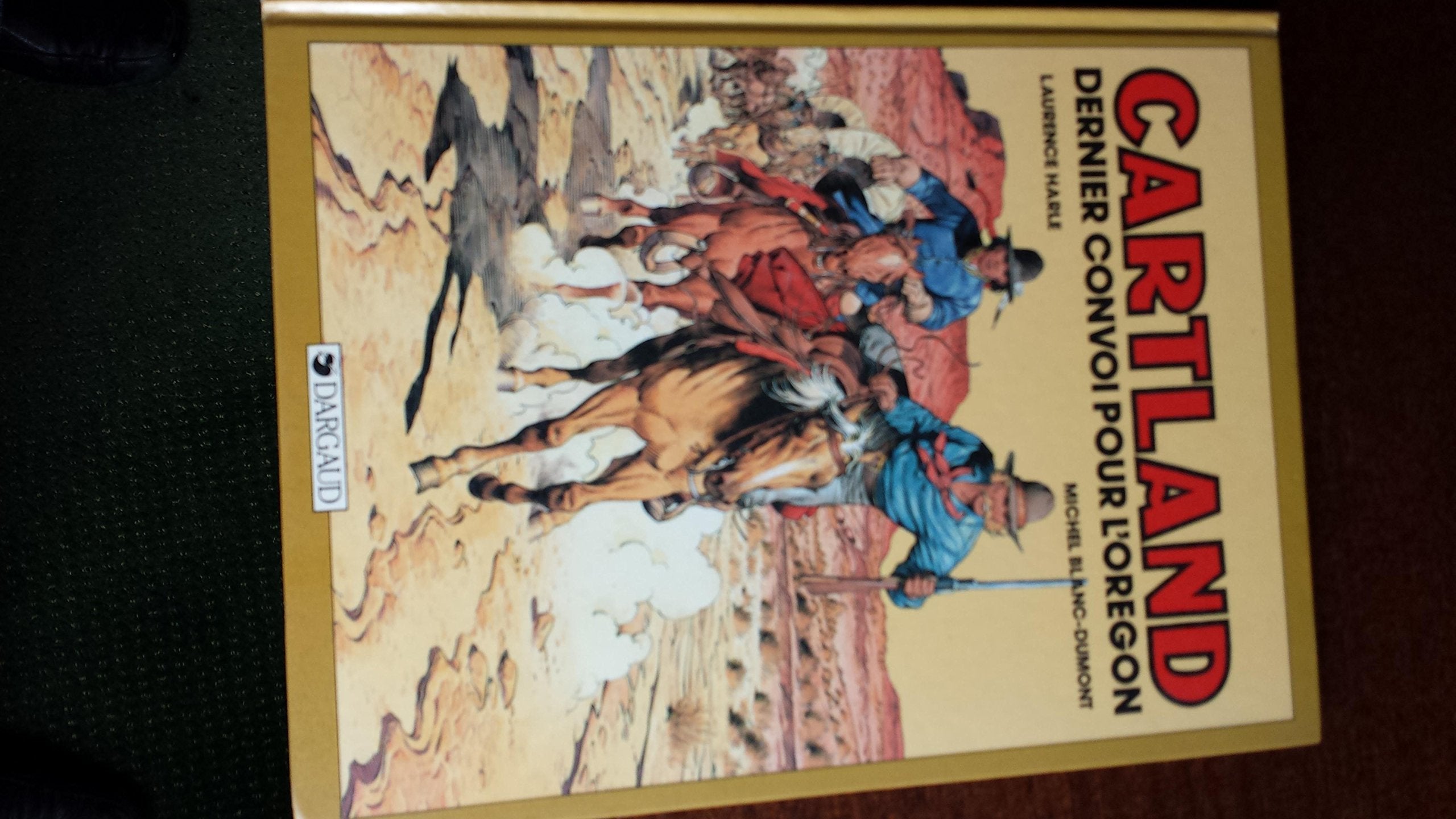 Jonathan Cartland, tome 2 : Dernier Convoi pour l'Oregon book