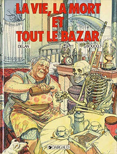 La Vie, la mort et tout le bazar book