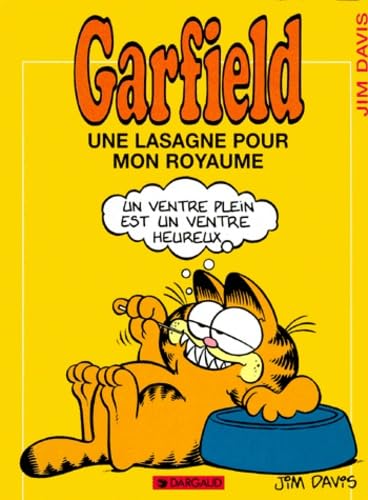 Garfield, tome 6 : Une lasagne pour mon royaume book
